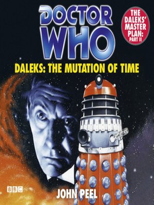 cover image of Doctor Who Daleks--The Mutation of Time